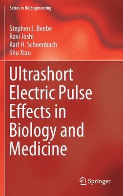 bokomslag Ultrashort Electric Pulse Effects in Biology and Medicine