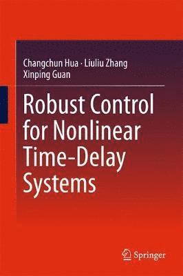 bokomslag Robust Control for Nonlinear Time-Delay Systems