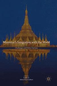 bokomslag Myanmar's Integration with the World