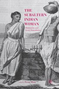 bokomslag The Subaltern Indian Woman