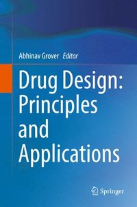 bokomslag Drug Design: Principles and Applications