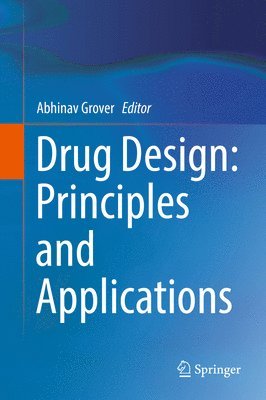 bokomslag Drug Design: Principles and Applications