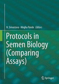 bokomslag Protocols in Semen Biology (Comparing Assays)