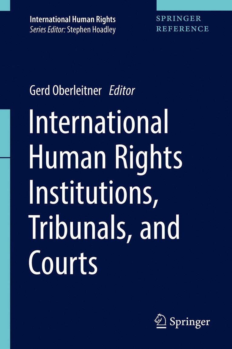 International Human Rights Institutions, Tribunals, and Courts 1