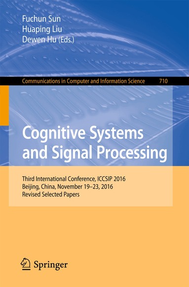 Fuchun Sun, Huaping Liu, Dewen Hu - Cognitive Systems and Signal Processing, Häftad