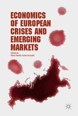 Economics of European Crises and Emerging Markets 1