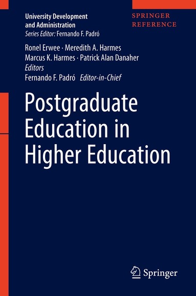 Ronel Erwee, Meredith A. Harmes, Marcus K. Harmes, Patrick Alan Danaher - Postgraduate Education in Higher Education, Inbunden