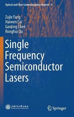 bokomslag Single Frequency Semiconductor Lasers