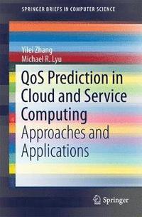 bokomslag QoS Prediction in Cloud and Service Computing