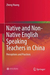 bokomslag Native and Non-Native English Speaking Teachers in China