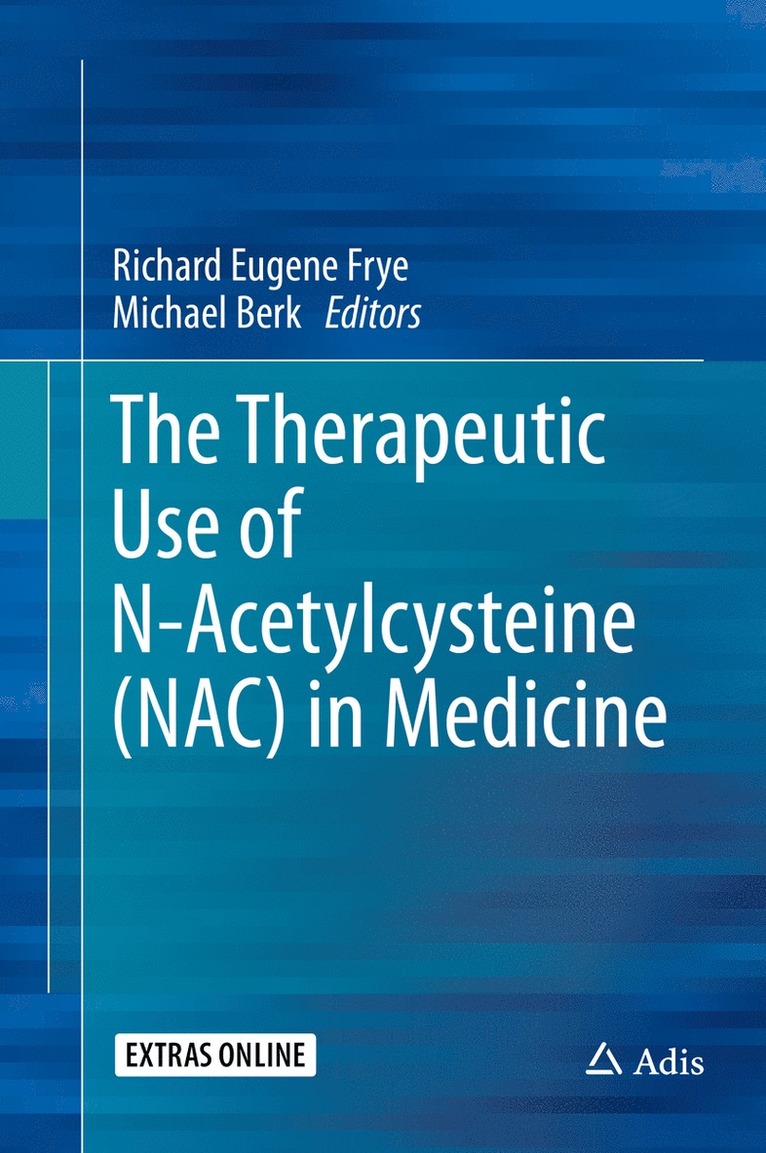 Therapeutic Use of N-Acetylcysteine (NAC) in Medicine