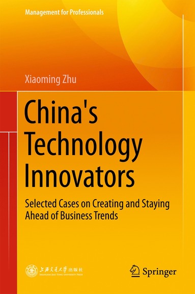 bokomslag China's Technology Innovators