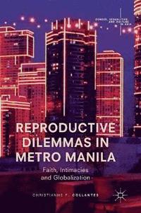 bokomslag Reproductive Dilemmas in Metro Manila