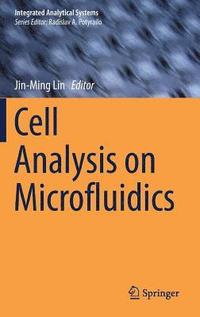 bokomslag Cell Analysis on Microfluidics