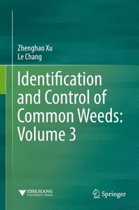 bokomslag Identification and Control of Common Weeds: Volume 3