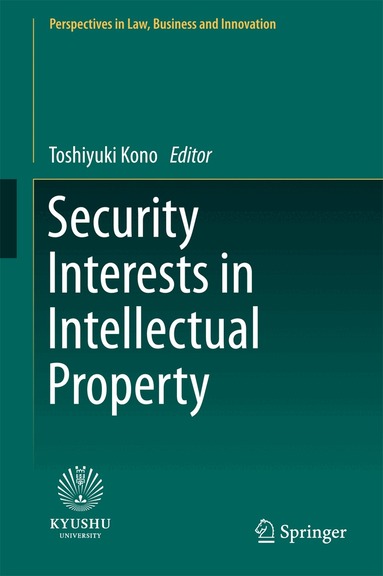 Toshiyuki Kono - Security Interests in Intellectual Property, Inbunden