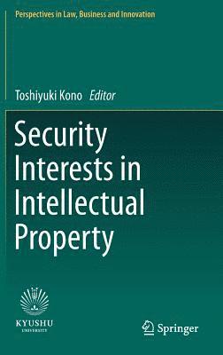 bokomslag Security Interests in Intellectual Property