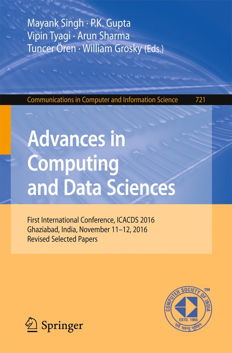 Mayank Singh, P. K. Gupta, Vipin Tyagi, Arun Sharma, Tuncer I. Oren, William Grosky, P.K. Gupta - Advances in Computing and Data Sciences, Häftad