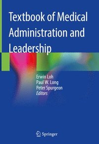 bokomslag Textbook of Medical Administration and Leadership