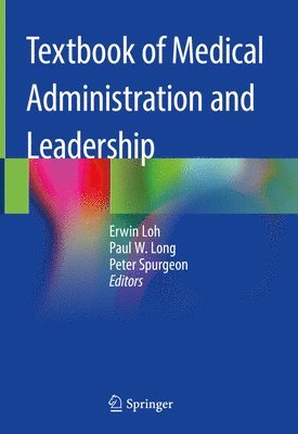 bokomslag Textbook of Medical Administration and Leadership