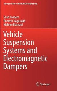 bokomslag Vehicle Suspension Systems and Electromagnetic Dampers