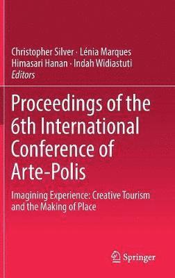 Proceedings of the 6th International Conference of Arte-Polis 1