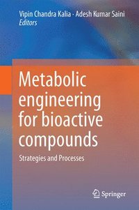 bokomslag Metabolic Engineering for Bioactive Compounds