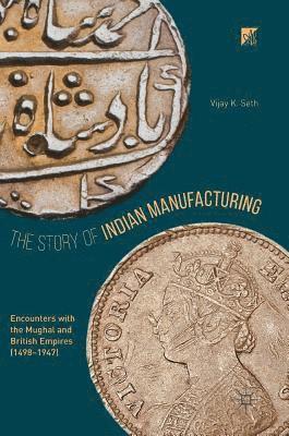 bokomslag Story of Indian Manufacturing