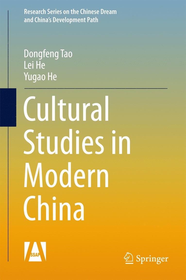 Dongfeng Tao, Lei He, Yugao He - Cultural Studies in Modern China, Inbunden