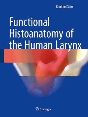 bokomslag Functional Histoanatomy of the Human Larynx