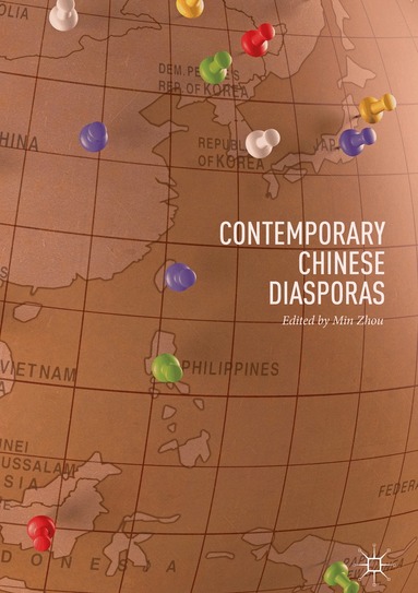 Min Zhou - Contemporary Chinese Diasporas, Inbunden