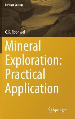 Mineral Exploration: Practical Application 1