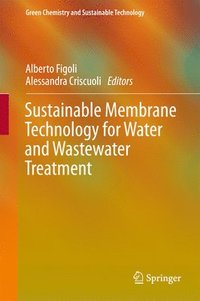 bokomslag Sustainable Membrane Technology for Water and Wastewater Treatment