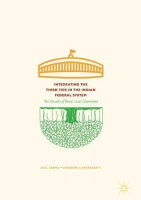 Integrating the Third Tier in the Indian Federal System 1