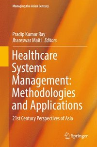 bokomslag Healthcare Systems Management: Methodologies and Applications