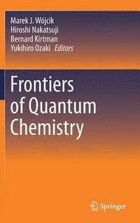 bokomslag Frontiers of Quantum Chemistry
