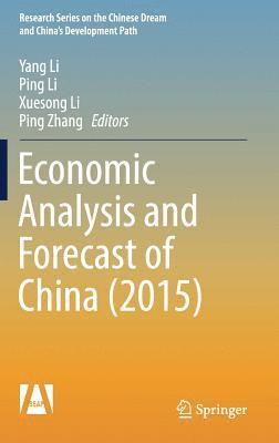 bokomslag Economic Analysis and Forecast of China (2015)