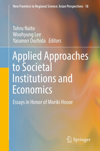 bokomslag Applied Approaches to Societal Institutions and Economics