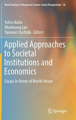 Applied Approaches to Societal Institutions and Economics 1