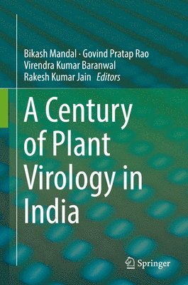 A Century of Plant Virology in India 1