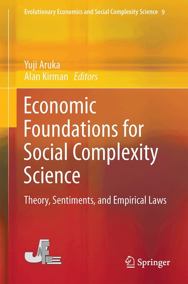 Yuji Aruka, Alan Kirman - Economic Foundations for Social Complexity Science, Inbunden