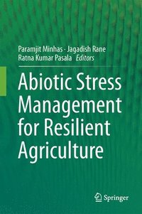 bokomslag Abiotic Stress Management for Resilient Agriculture
