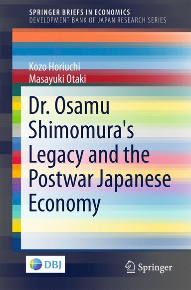 bokomslag Dr. Osamu Shimomura's Legacy and the Postwar Japanese Economy