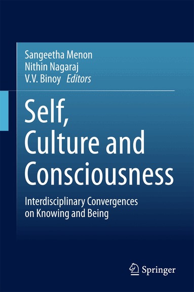 Sangeetha Menon, Nithin Nagaraj, V. V. Binoy - Self, Culture and Consciousness, Inbunden