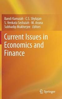 bokomslag Current Issues in Economics and Finance