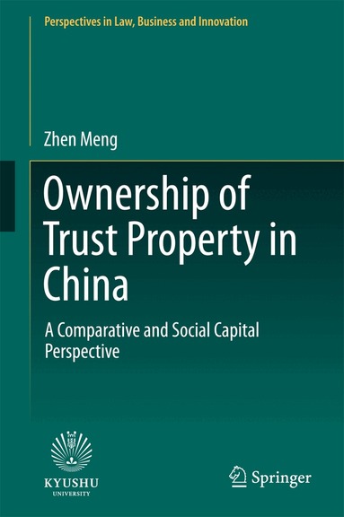 Zhen Meng - Ownership of Trust Property in China, Inbunden