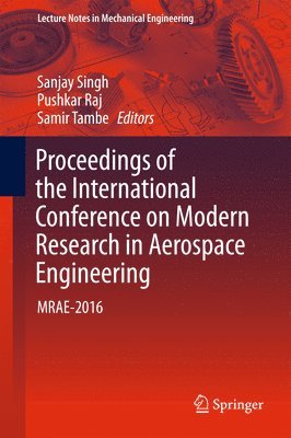 Proceedings of the International Conference on Modern Research in Aerospace Engineering 1
