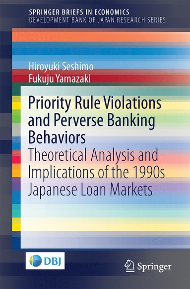 bokomslag Priority Rule Violations and Perverse Banking Behaviors