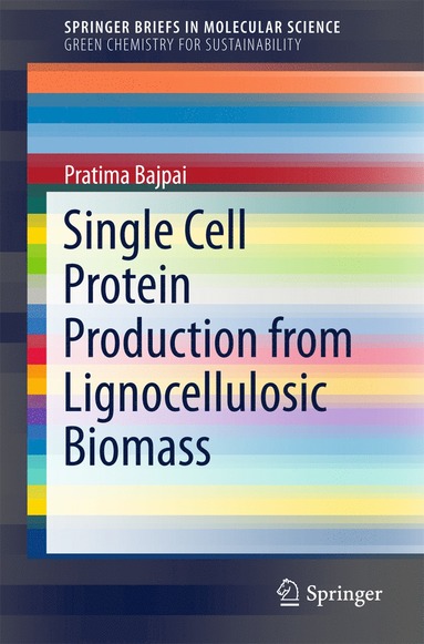 bokomslag Single Cell Protein Production from Lignocellulosic Biomass