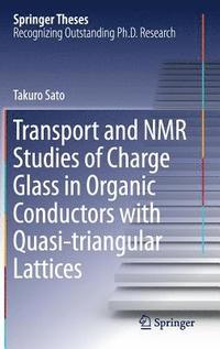 bokomslag Transport and NMR Studies of Charge Glass in Organic Conductors with Quasi-triangular Lattices